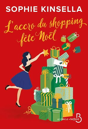 L'accro du shopping fête Noël by Sophie Kinsella