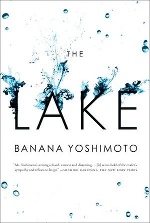 The Lake by Banana Yoshimoto