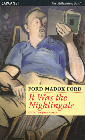 It Was the Nightingale by John Coyle, Ford Madox Ford