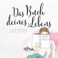 Das Buch deines Lebens: Umbruch by Jule Pieper