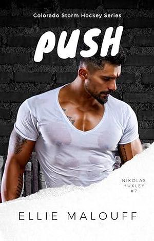 Push by Ellie Malouff, Ellie Malouff