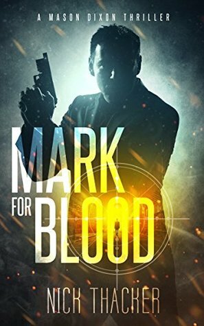 Mark for Blood by Nick Thacker