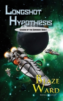 Longshot Hypothesis by Blaze Ward