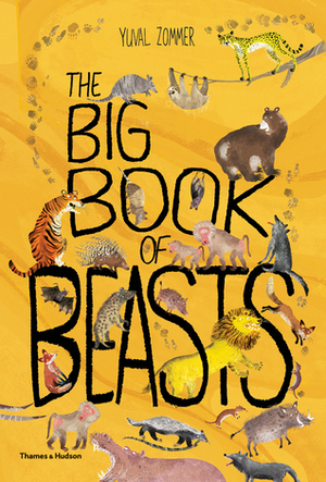 The Big Book of Beasts by Barbara Taylor, Yuval Zommer