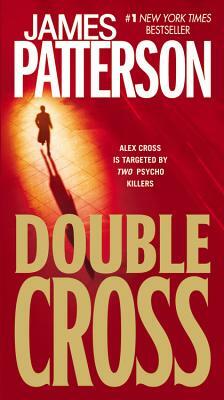 Double Cross by James Patterson