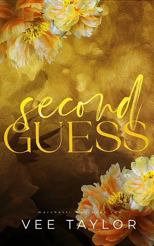 Second Guess by Vee Taylor