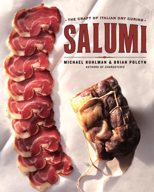 Salumi: The Craft of Italian Dry Curing by Michael Ruhlman, Brian Polcyn
