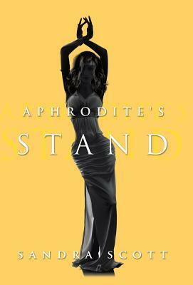 Aphrodite's Stand by Sandra Scott