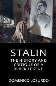 Stalin: The History and Critique of a Black Legend by Domenico Losurdo