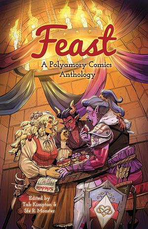 Feast by Sfé R. Monster, Tab Kimpton