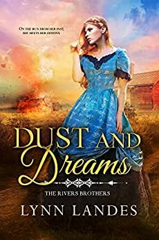 Dust and Dreams by Lynn Landes