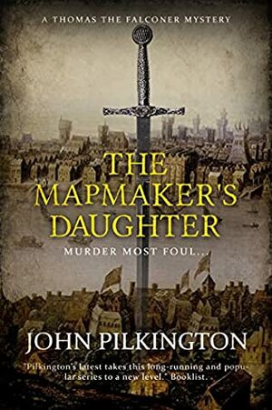 The Mapmaker's Daughter by John Pilkington