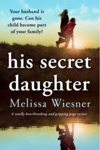 His Secret Daughter  by Melissa Wiesner