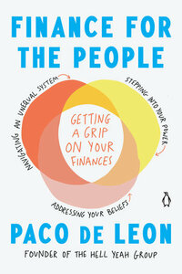 Finance for the People: Getting a Grip on Your Finances by Paco de Leon