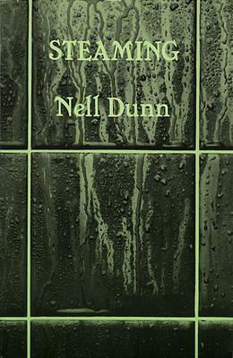 Steaming by Nell Dunn