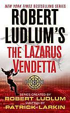 The Lazarus Vendetta by Patrick Larkin