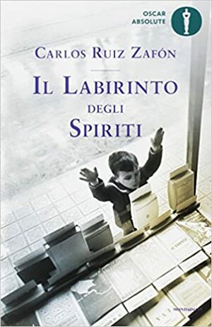Il labirinto degli spiriti by Bruno Arpaia, Carlos Ruiz Zafón