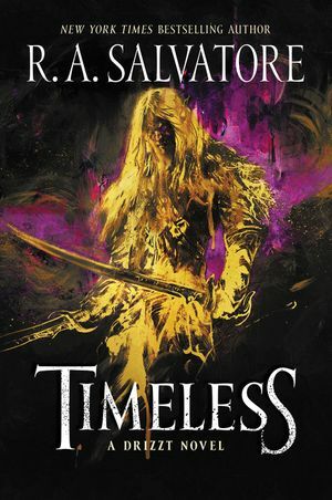 Timeless by R.A. Salvatore