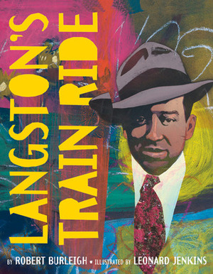 Langston's Train Ride by Robert Burleigh