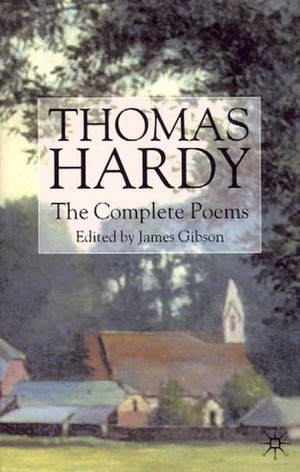 The Complete Poems by James Gibson, Thomas Hardy