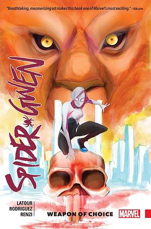 Spider-Gwen, Volume 2: Weapon of Choice by 