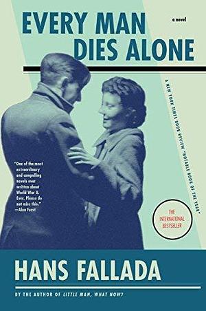 (EVERY MAN DIES ALONE) by Fallada, Hans(Author)Paperback{Every Man Dies Alone} on30-Mar-2010 by HansFallada, HansFallada