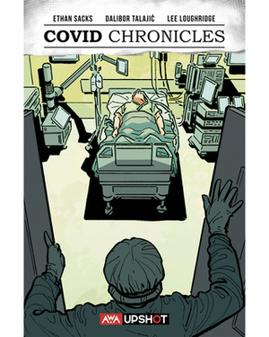 Covid Chronicles by Ethan Sacks