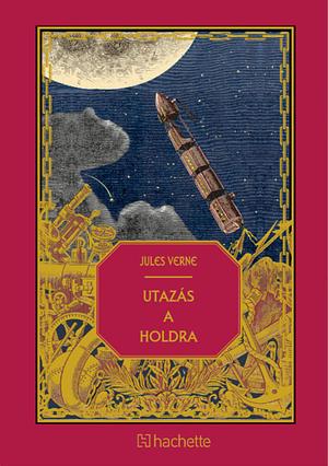 Utazás a Holdra by Jules Verne