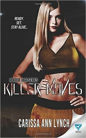 Killer Moves by Carissa Ann Lynch