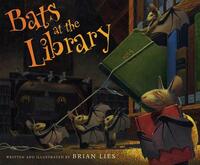 Bats at the Library by Brian Lies