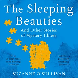 The Sleeping Beauties by Suzanne O'Sullivan