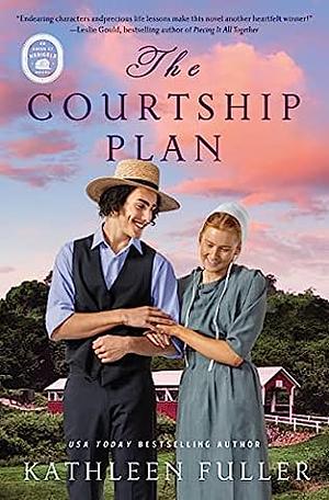 The Courtship Plan by Kathleen Fuller