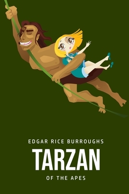 Tarzan of the Apes by Edgar Rice Burroughs