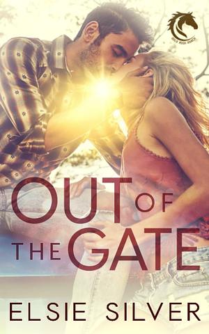 Out of the Gate by Elsie Silver