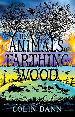 The Animals of Farthing Wood by Colin Dann