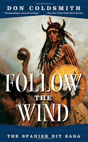 Follow the Wind by Don Coldsmith