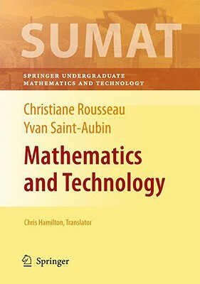 Mathematics and Technology by Christiane Rousseau