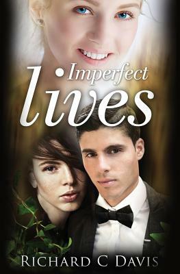 Imperfect Lives by Richard C. Davis, Maurizio Marotta