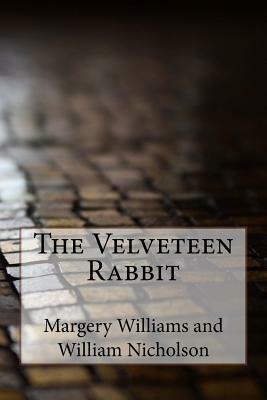 The Velveteen Rabbit by Margery Williams Bianco