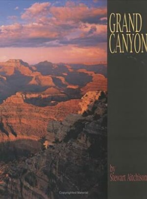 Grand Canyon: Window Of Time (Sierra Press) by Stewart Aitchison