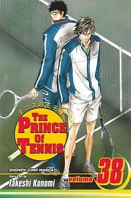 The Prince of Tennis, Volume 38 by Takeshi Konomi