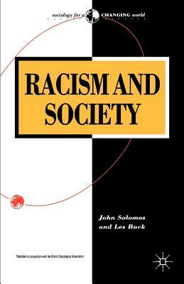 Racism and Society by Les Etc Back, John Solomos