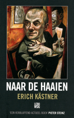 Naar de haaien by Erich Kästner