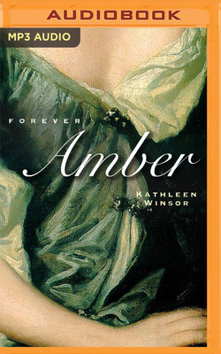 Forever Amber by Kathleen Winsor