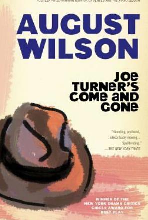 Joe Turner's Come and Gone by August Wilson