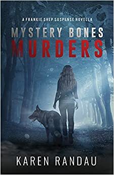 Mystery Bones Murders by Karen Randau