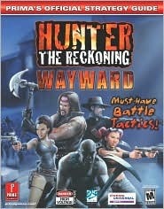 Hunter: The Reckoning Wayward - Prima's Official Strategy Guide by Tri Pham