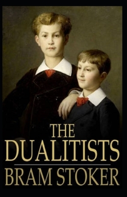 The Dualitists Illustrated by Bram Stoker