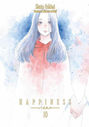 Happiness, Vol. 10 by Shuzo Oshimi