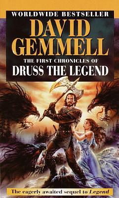 The First Chronicles of Druss the Legend by David Gemmell